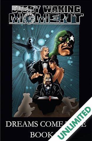 Every Waking Moment #3